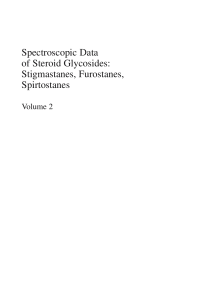 Viqar Uddin Ahmad, Anwer Basha (eds.) - Spectroscopic Data of Steroid Glycosides  Stigmastanes, Furostanes, Spirtostanes  Volume 2-Springer US (2006)