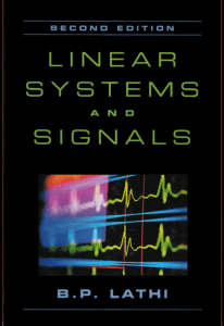 (Oxford Series in Electrical and Computer Engineering) B. P. Lathi - Linear Systems and Signals-Oxford University Press, USA (2004)