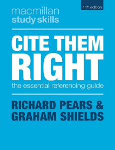 [Macmillan study skills] Pears, Richard Shields, Graham J - Cite them right  the essential referencing guide (2019, Macmillan Education UK Macmillan Education.) - libgen.lc