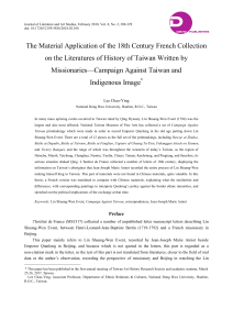 The Material Application of the 18th Century French Collection on the Literatures of History of Taiwan Written by Missionaries—Campaign Against Taiwan and Indigenous Image. Lee Chao-Ying National Dong Hwa University, Hualien, R.O.C., Taiwan