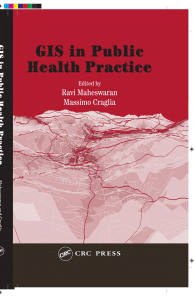 Copy1-GIS in Public Health Practice by Massimo Craglia, Ravi Maheswaran (z-lib.org) (1)