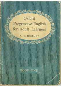 A S Hornby - Oxford Progressive English for Adult Learners Book One