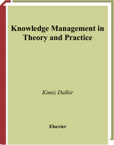 KNOWLEDGE MANAGEMENT Knowledge management theory and practice