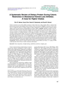 A Systematic Review of Dietary Protein During Caloric Restriction in Resistance Trained Lean Athletes - A Case for Higher Intakes