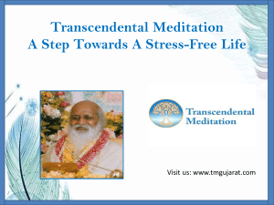 Transcendental Meditation- A Step Towards A Stress-Free Life.