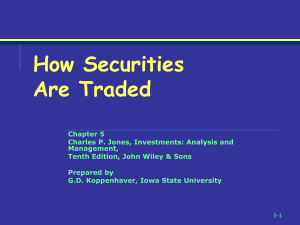 Chapter 5 - How securities are traded ppt slides