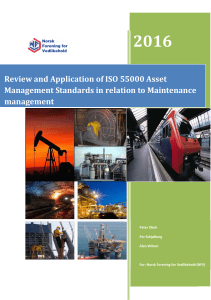 Review and Application of ISO 55000 Asset Management Standards in relation to Maintenance management (2016)