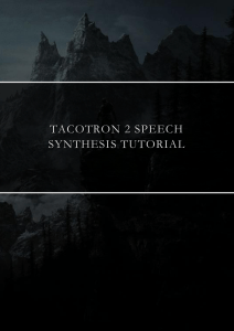 Tacotron 2 Speech Synthesis Tutorial
