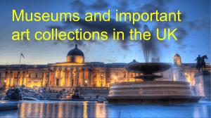 Museums and important art collections in the UK