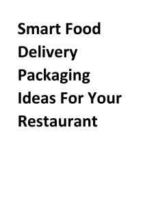 Smart Food Delivery Packaging Ideas For Your Restaurant