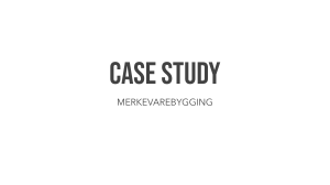 Case Study - merkevarebygging (1)