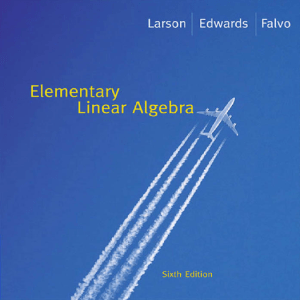 Larson - Edwards y Falvo Elementary Linear Algebra