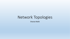 Network Part 2-Topologies