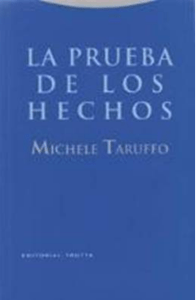 LA PRUEBA DE LOS HECHOS - MICHELE TARUFFO-