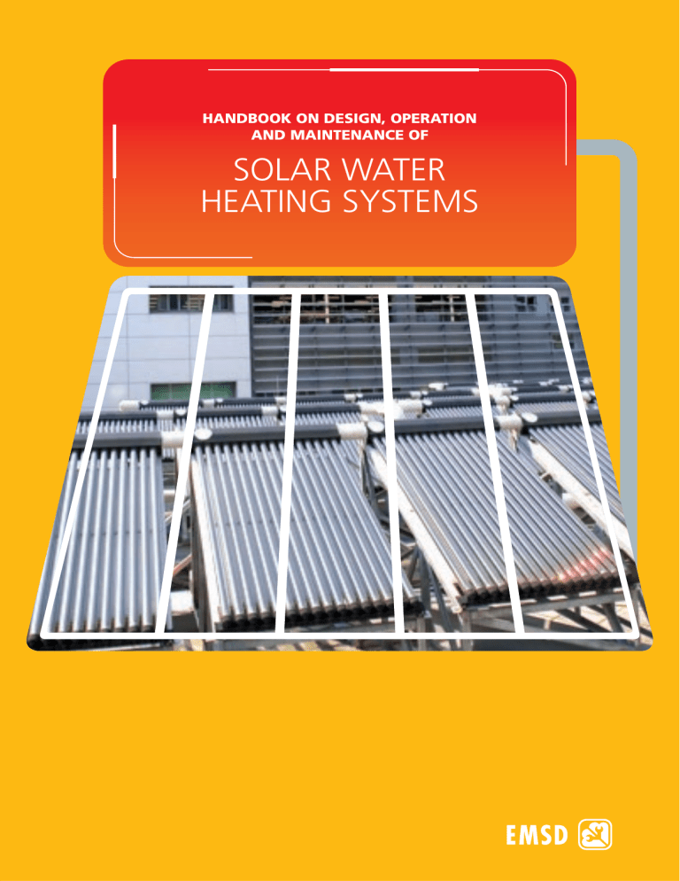 Solar Water Heating Systems Handbook: Design, Operation, Maintenance
