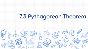 7.3 Pythagorean Theorem