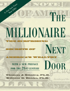 The Millionaire Next Door  The Surprising Secrets of America's Wealthy-Taylor Trade Publishing (2010)