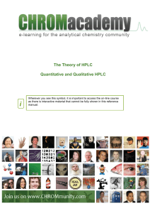 The Theory of HPLC Quantitative and Qualitative HPLC
