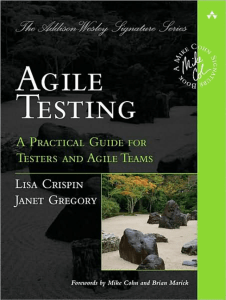 agile testing - a practical guide for testers and agile teams