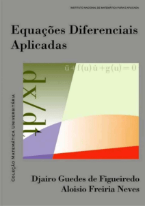 Equações Diferenciais Aplicadas - Djairo Guedes de Figueiredo & Aloisio Freiria Neves