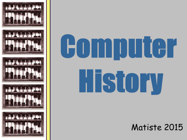 Computer history powerpoint Revised 1 20 13