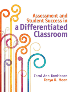 Assessment and Student Success in a Differentiated Classroom by Carol Ann Tomlinson, Tonya R. Moon (z-lib.org)