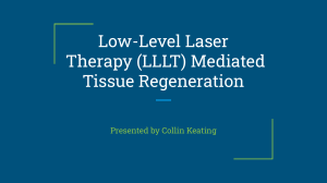 Low-Level Laser Therapy (LLLT) Mediated Tissue Regeneration