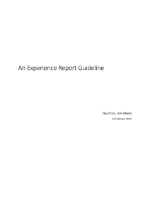 an-experience-report-guideline by Ruud Cox, Joris Meerts 24 February 2015