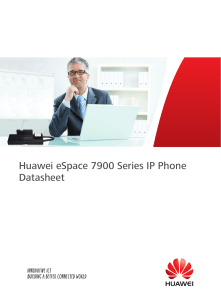 eSpace 7900 Series IP Phone Datasheet