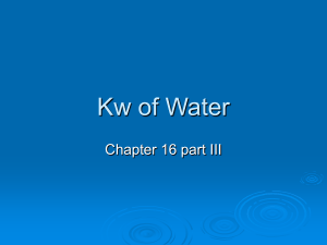 Kw of Water part III