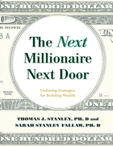 The Next Millionaire Next Door  Enduring Strategies for Building Wealth ( PDFDrive )