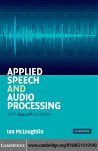 Applied Speech and Audio Processing With Matlab Examples (Ian McLoughlin) 29
