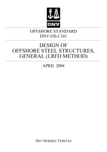 DNV-OS-C101 2004-04 Design of Offshore steel structure General (LRFD Method)