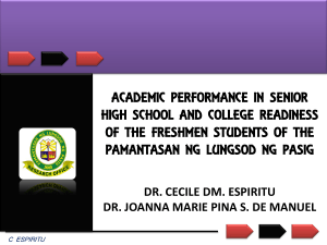 Academic Performance in Senior High School and College Readiness of the Freshmen Students