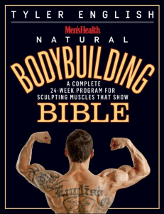 Men's Health Natural Bodybuilding Bible  A Complete 24-Week Program For Sculpting Muscles That Show ( PDFDrive )