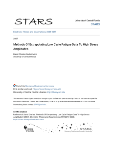 Methods Of Extrapolating Low Cycle Fatigue Data To High Stress Am