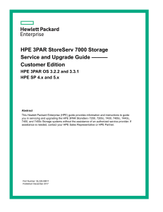 HPE c03775422 HPE 3PAR StoreServ 7000 Storage Service and Upgrade Guide Customer Edition (3PAR OS 3.3.1