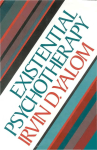 Existential Psychotherapy by Irvin D. Yalom 