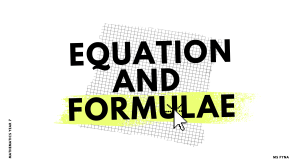 Equation and Formulae