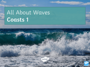 Coasts All About Waves Presentation