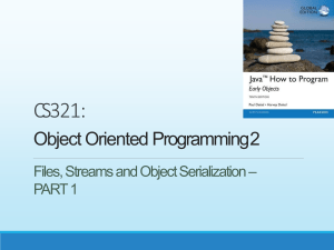 Week10 Files Streams and Object Serialization Part1 (002)