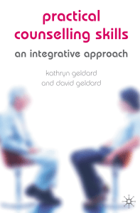 Practical Counselling Skills An Integrative Approach by Kathryn Geldard, David Geldard (auth.) (z-lib.org)(2) (1) (1)