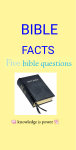 Bible facts - MULUWA Chrispin