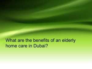What are the benefits of an elderly home care in Dubai?