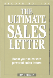 Dan Kennedy - The Ultimate Sales Letter