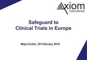 Safeguard to Clinical Trials in Europe