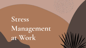 HBO-STRESS-MANAGEMENT-AT-WORK.pptx