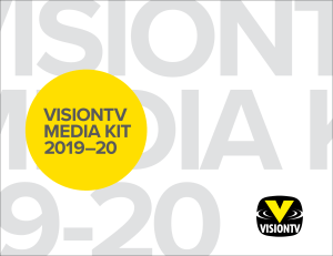 VISION-TV-MEDIA-KIT-FALL-2019-2020