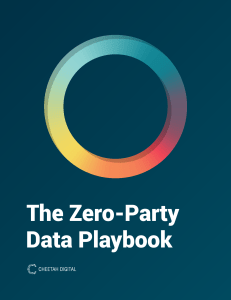 Cheetah Experiences   The Zero Party Data Playbook