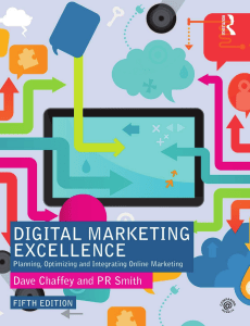 Digital Marketing Excellence Planning, Optimizing and Integrating Online Marketing by P. R. Smith, Dave Chaffey (z-lib.org)